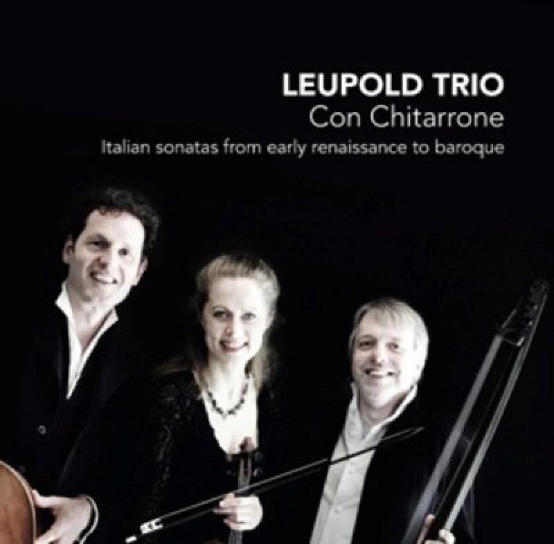 Image of Leupold Trio - Con Chitarrone: Italian Sonatas from Early Renaissance to Baroque CD Album - Used