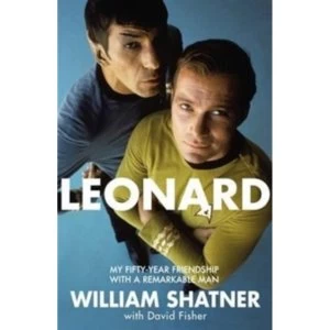 Image of Leonard : My Fifty-Year Friendship With A Remarkable Man