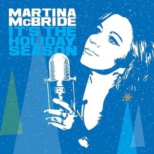 Image of Its the Holiday Season by Martina McBride CD Album