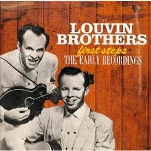 Image of Louvin Brothers - First Steps: The Early Recordings Vinyl