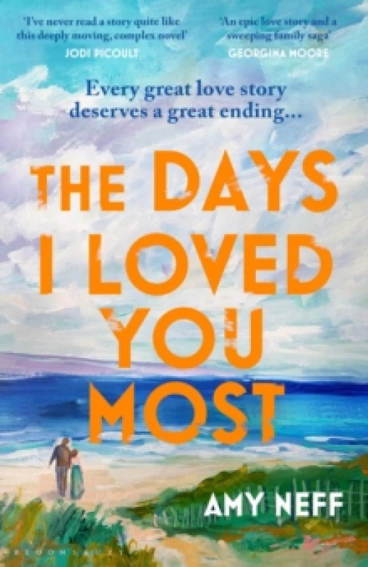 Image of The Days I Loved You Most : 'If you need a big ol' love story in your life then make it this one.' Prima Hardback