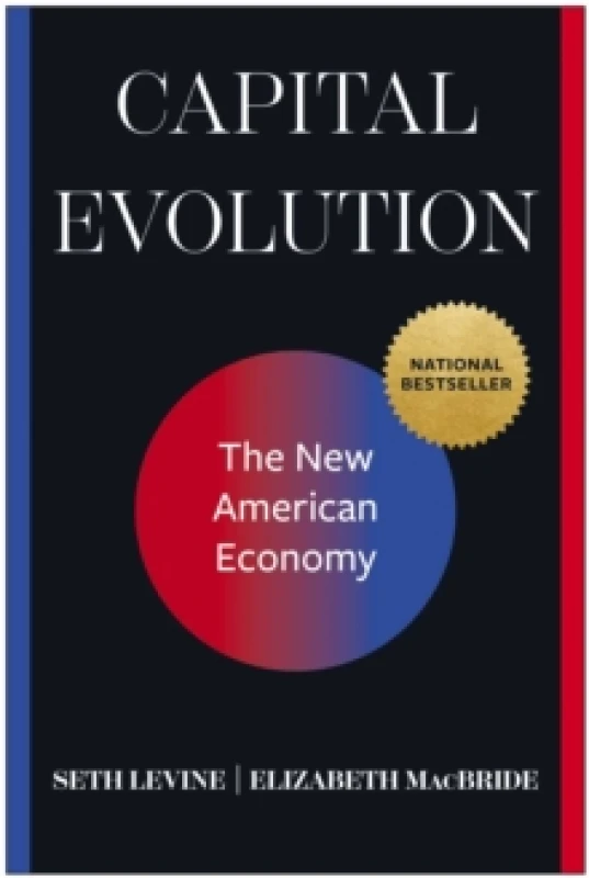 Image of Capital Evolution : The New American Economy Hardback
