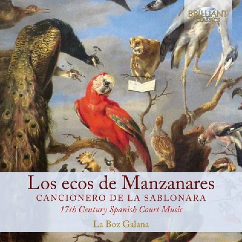 Image of Los Ecos De Manzanares: Cancionero De La Sablonara, 17th Century Spanish Court Music CD / Album
