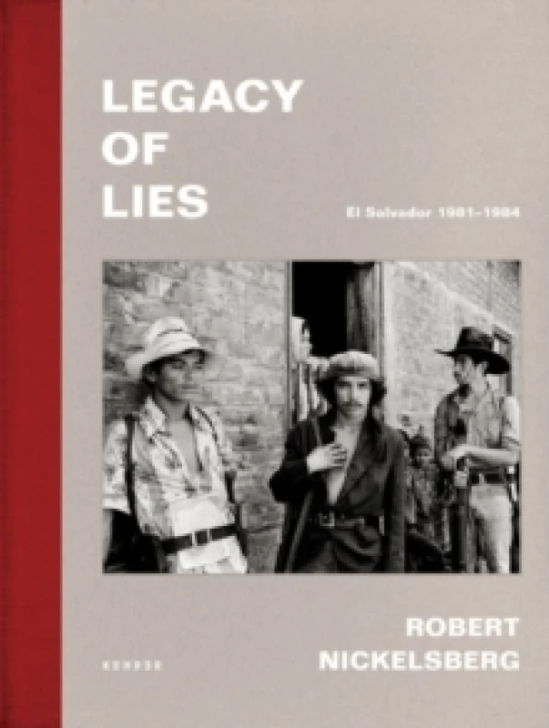 Image of Legacy Of Lies : El Salvador 1981-1984 Hardback