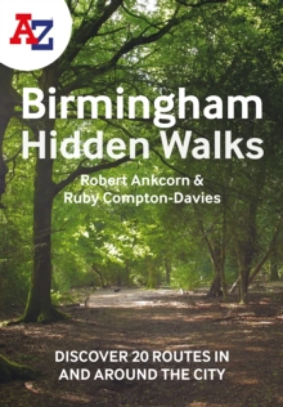 Image of Birmingham Hidden Walks. Paperback. By Robert Ankcorn, Ruby ComptonDavies, Collins Bartholomew Ltd Books