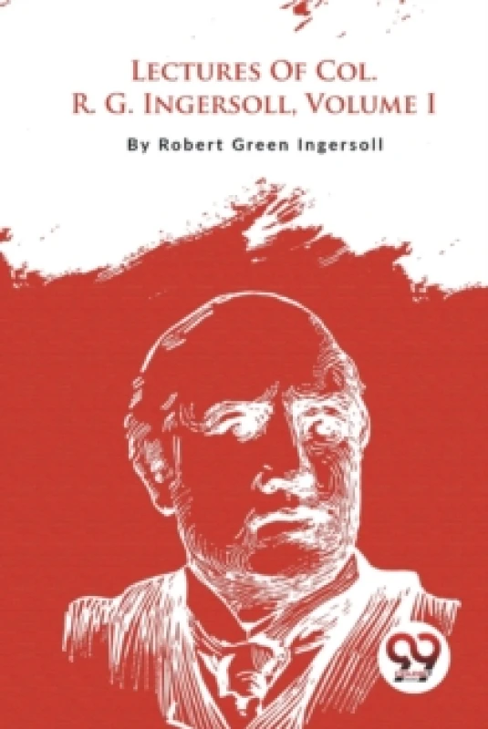 Image of Lectures of Col. R. G. Ingersoll Paperback / softback