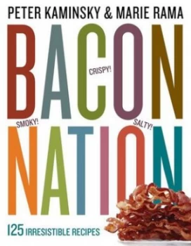Image of Bacon Nation by Peter Kaminsky Book