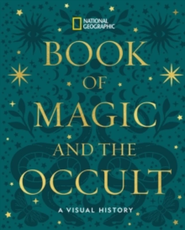 Image of National Geographic Book of Magic and the Occult : A Visual History Hardback