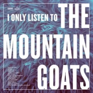 Image of I Only Listen to the Mountain Goats All Hail West Texas by Various Artists Vinyl Album