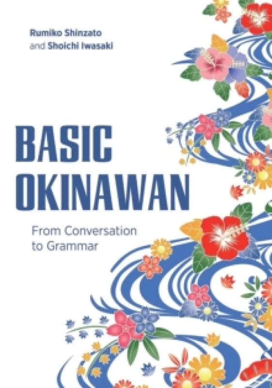 Image of Basic Okinawan. Paperback. By Rumiko Shinzato, Shoichi Iwasaki Books