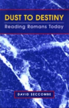 Image of Dust to Destiny Paperback