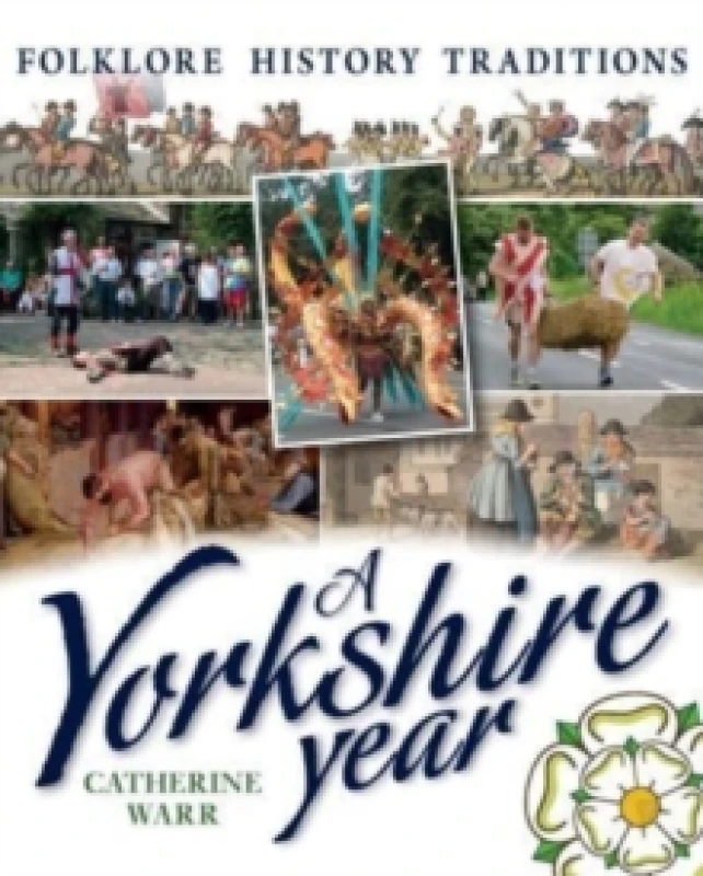 Image of A Yorkshire Year : Folklore, history, traditions Paperback / softback