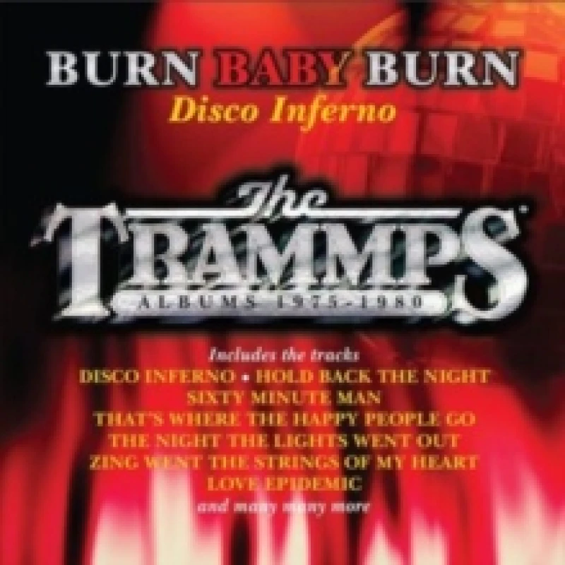 Image of Burn Baby Burn - Disco Inferno: The Trammps Albums 1975-1980 CD / Box Set