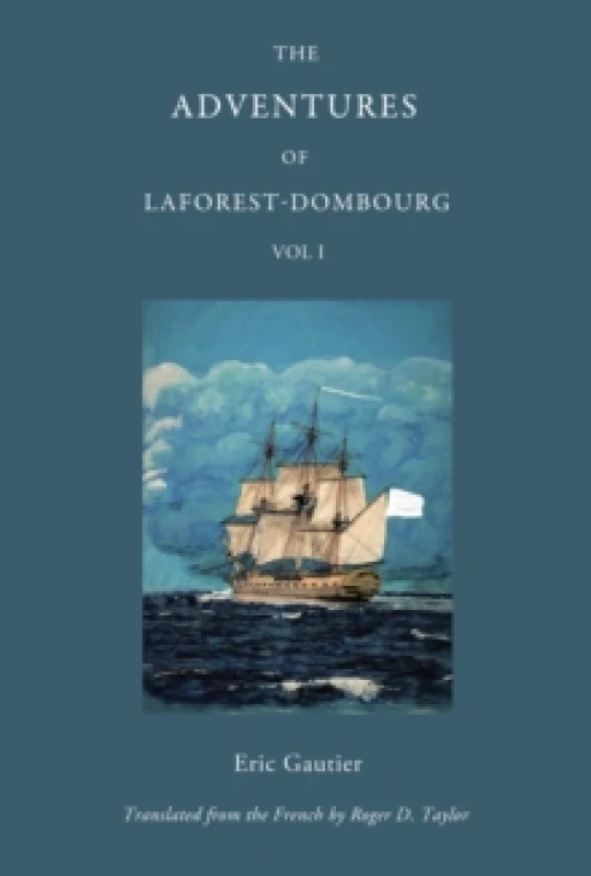 Image of The Adventures of Laforest - Dombourg: Volume One Paperback / softback