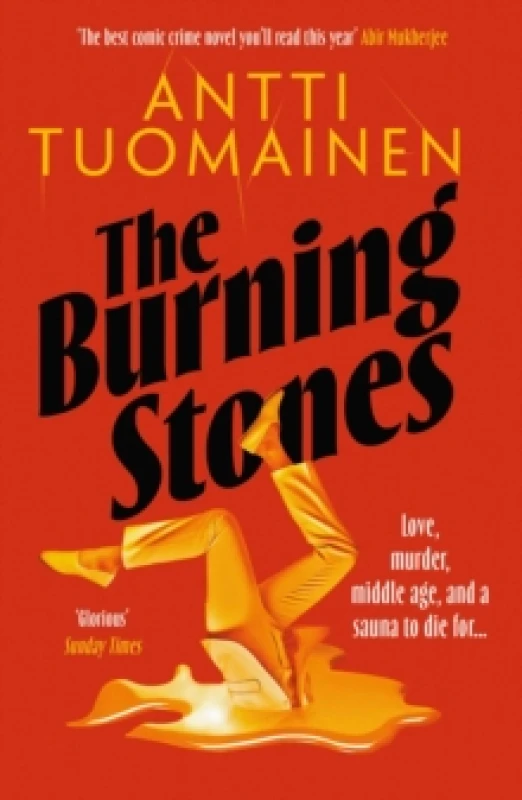 Image of The Burning Stones : The nail-bitingly tense, darkly funny new thriller from the author of The Man Who Died Paperback / softback