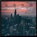 Image of Marquis Hill - Way We Play (Music CD)