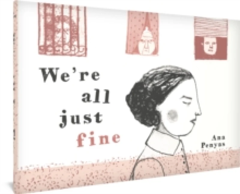Image of We're All Just Fine Hardback