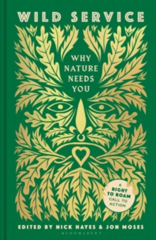 Image of Wild Service : Why Nature Needs You Hardback