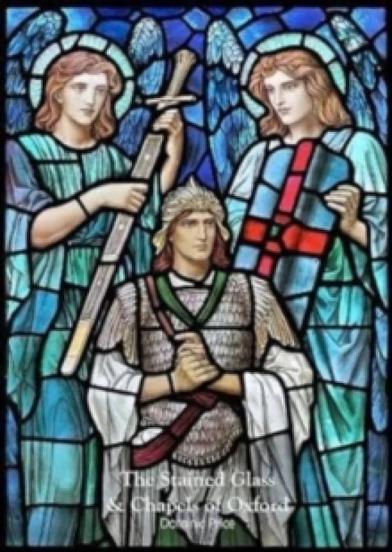 Image of The Stained Glass & Chapels of Oxford Paperback / softback
