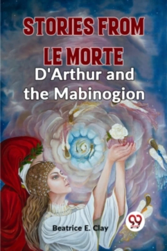 Image of Stories from Le Morte D'Arthur and the Mabinogion (Edition2023) Paperback / softback