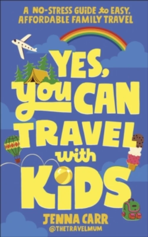 Image of Yes, You Can Travel With Kids. Paperback. By Jenna Carr Books