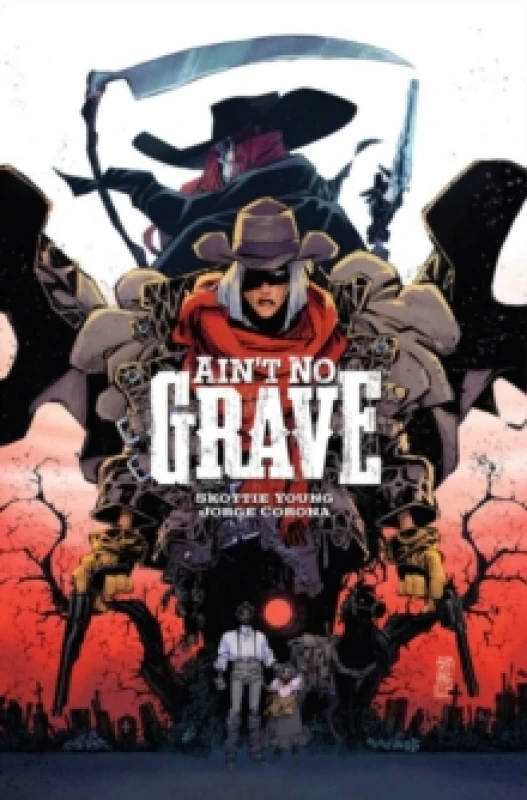 Image of Ain't No Grave. Paperback. By Skottie Young Books