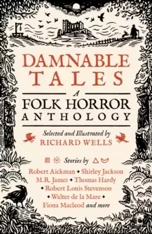 Image of Damnable Tales : A Folk Horror Anthology