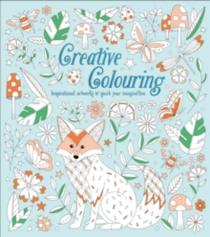 Image of Creative Colouring : Inspirational Artworks to Spark Your Imagination Paperback / softback