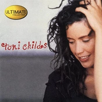 Image of Toni Childs - Ultimate Collection CD