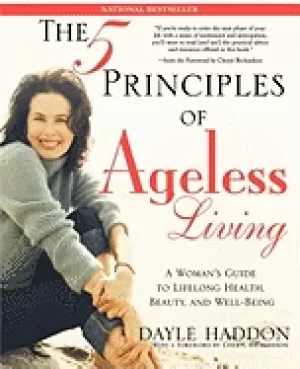 Image of five principles of ageless living a womans guide to lifelong health beauty