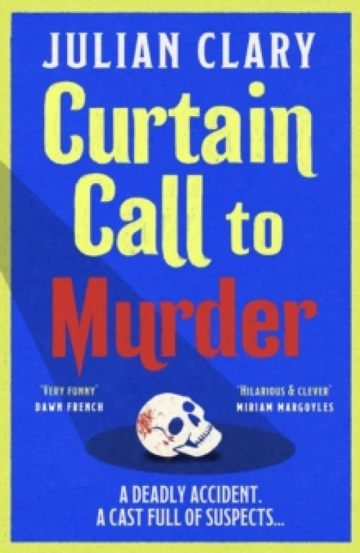 Image of Curtain Call to Murder : The brand-new, laugh-out-loud murder mystery series from national treasure Julian Clary Paperback / softback