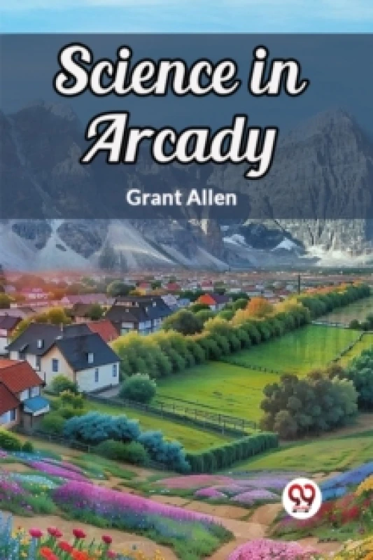 Image of Science in Arcady (Edition2024) Paperback / softback