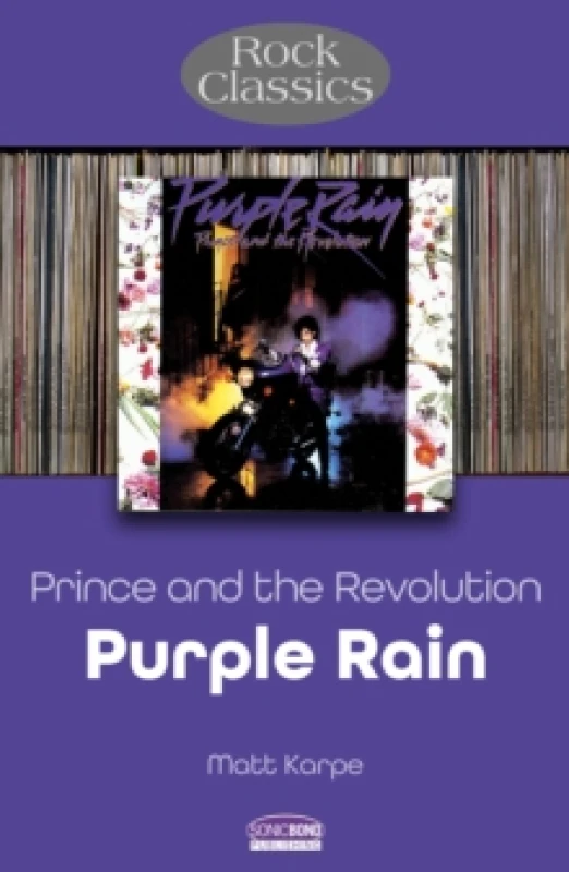 Image of Prince and the Revolution: Purple Rain - Rock Classics Paperback / softback