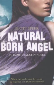 Image of Natural Born Angel by Scott Speer Paperback