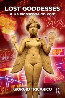 Image of Lost Goddesses : A Kaleidoscope on Porn