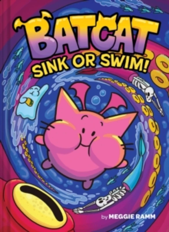 Image of Sink or Swim! (Batcat Book #2) : A Graphic Novel Volume 2 Hardback