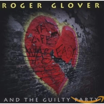 Image of Roger Glover - If Life Was Easy CD