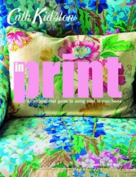 Image of Cath Kidston in Print by Cath Kidston and Pia Tryde Paperback