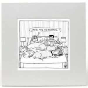 Image of Off the Leash Are We Normal Limited Edition Art Print