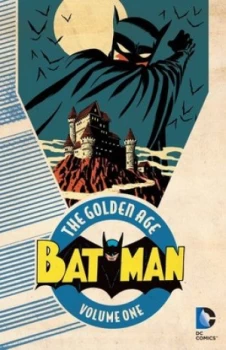 Image of Batman Volume 1 The golden age by Bill Finger