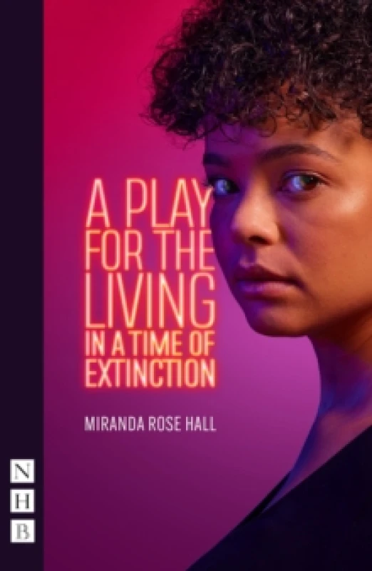 Image of A Play for the Living in a Time of Extinction Paperback / softback