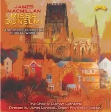 Image of James Macmillan: Missa Dunelmi