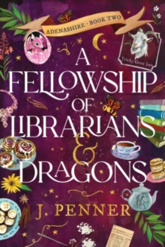 Image of A Fellowship of Librarians & Dragons : A Charming Cosy Fantasy Adventure (Adenashire Book 2) Paperback / softback