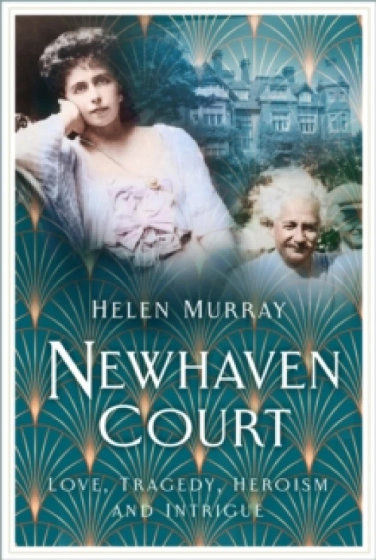 Image of Newhaven Court : Love, Tragedy, Heroism and Intrigue Paperback / softback