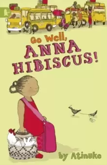 Image of Go Well, Anna Hibiscus!