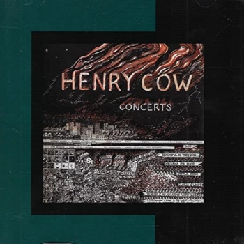 Image of Henry Cow - Concerts CD