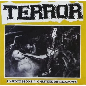 Image of Terror - Hard Lessons / Only The Devil Knows Vinyl