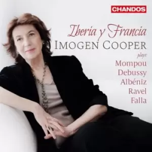 Image of Iberia Y Francia Imogen Cooper Plays Mompou/Debussy/Albeniz by Maurice Ravel CD Album