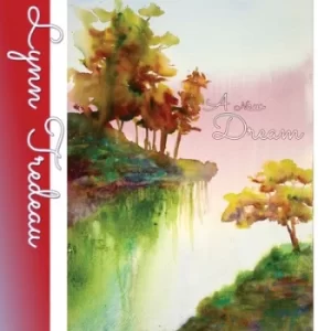 Image of A New Dream by Lynn Tredeau CD Album