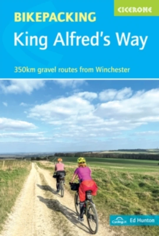 Image of Bikepacking King Alfred's Way : 353km gravel loop from Winchester Paperback / softback